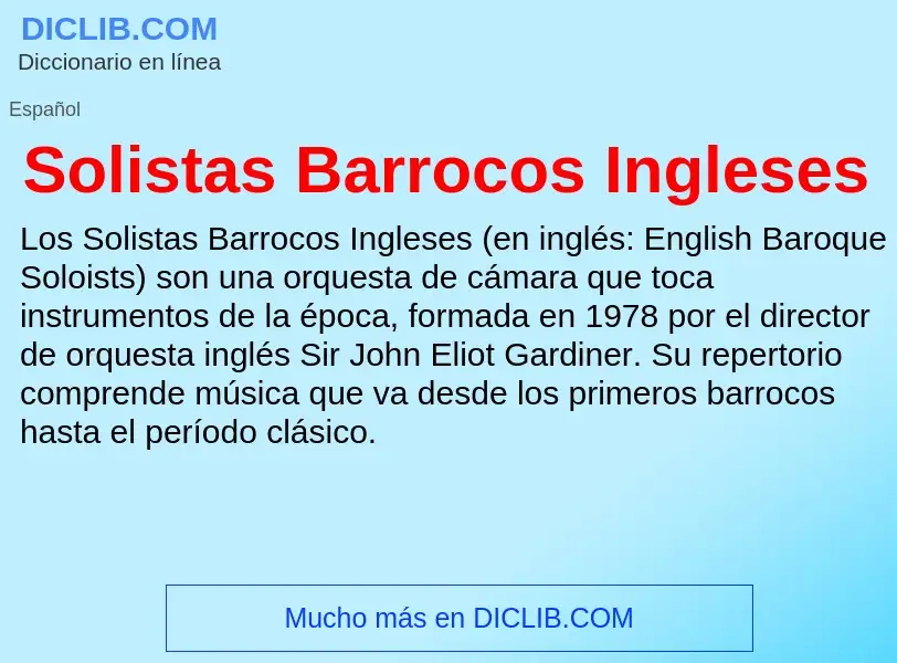 Wat is Solistas Barrocos Ingleses - definition