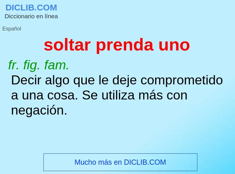 What is soltar prenda uno - definition