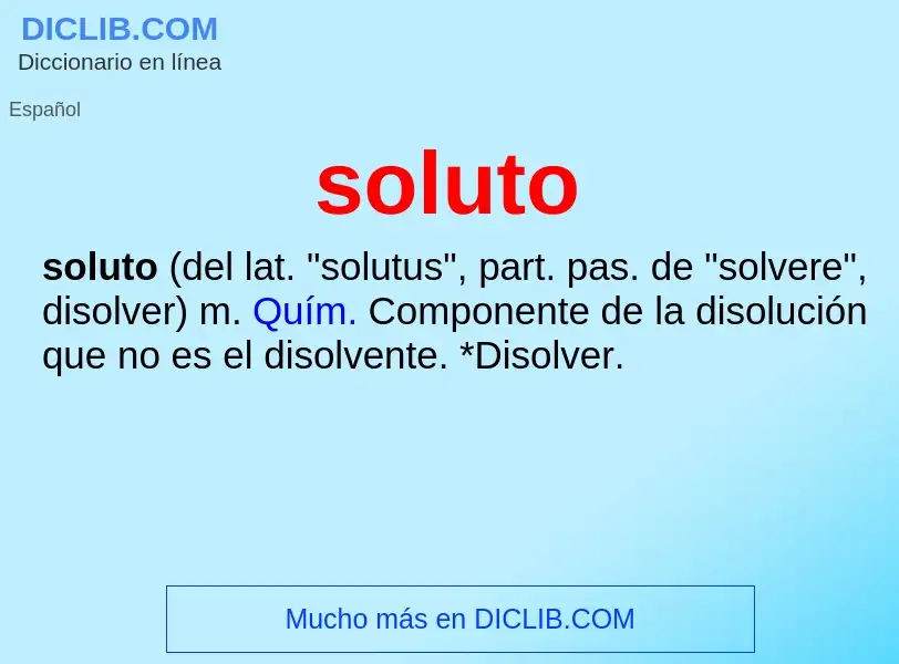 ¿Qué es soluto? - significado y definición