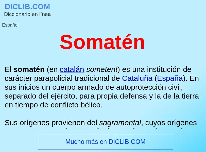 Was ist Somatén  - Definition