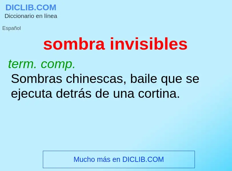 Was ist sombra invisibles - Definition