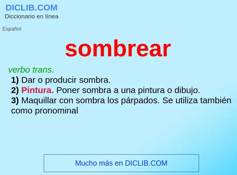 What is sombrear - definition