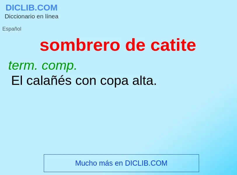 What is sombrero de catite - definition