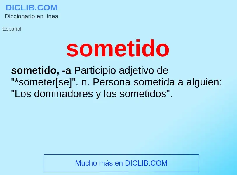 What is sometido - definition