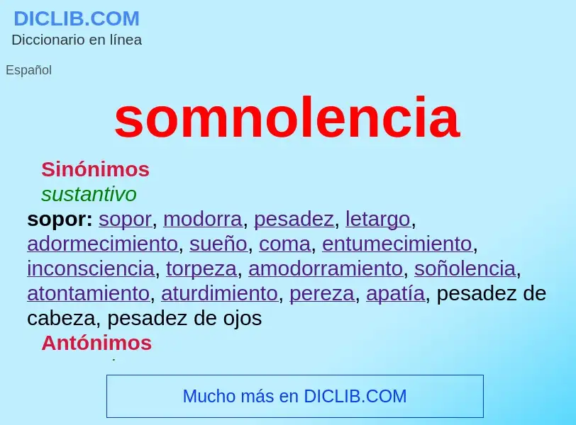 Was ist somnolencia - Definition