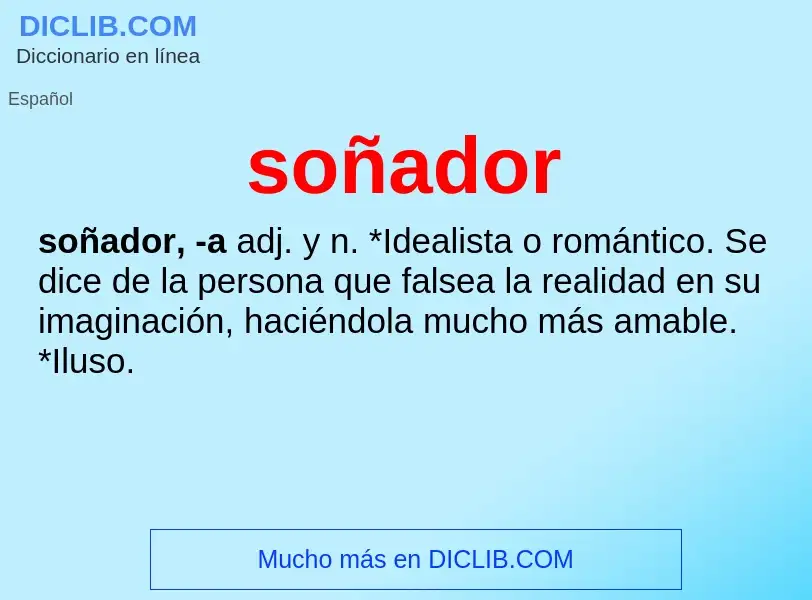 What is soñador - meaning and definition