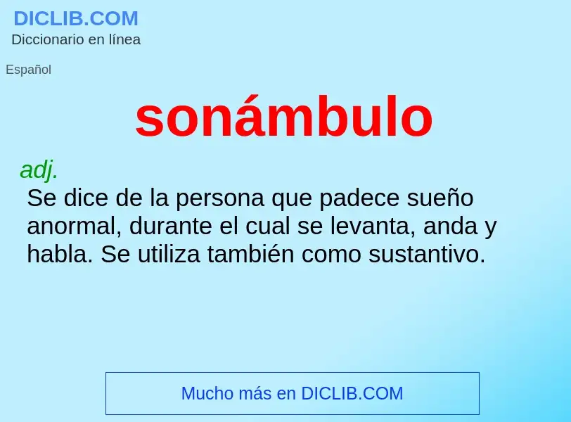 What is sonámbulo - meaning and definition