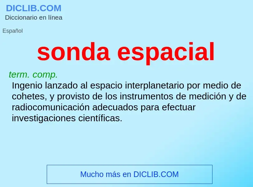 ¿Qué es sonda espacial? - significado y definición