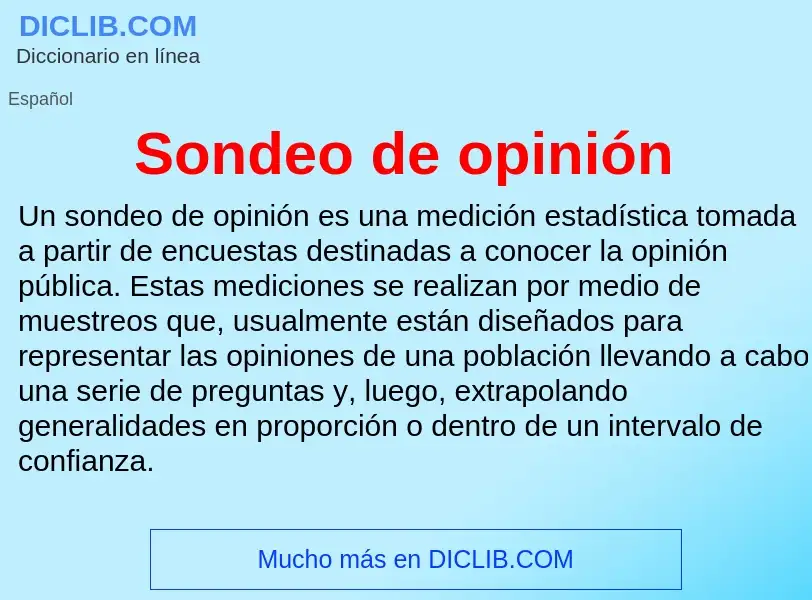 O que é Sondeo de opinión - definição, significado, conceito