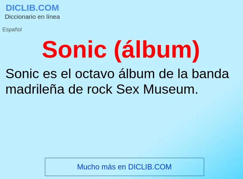 Что такое Sonic (álbum) - определение