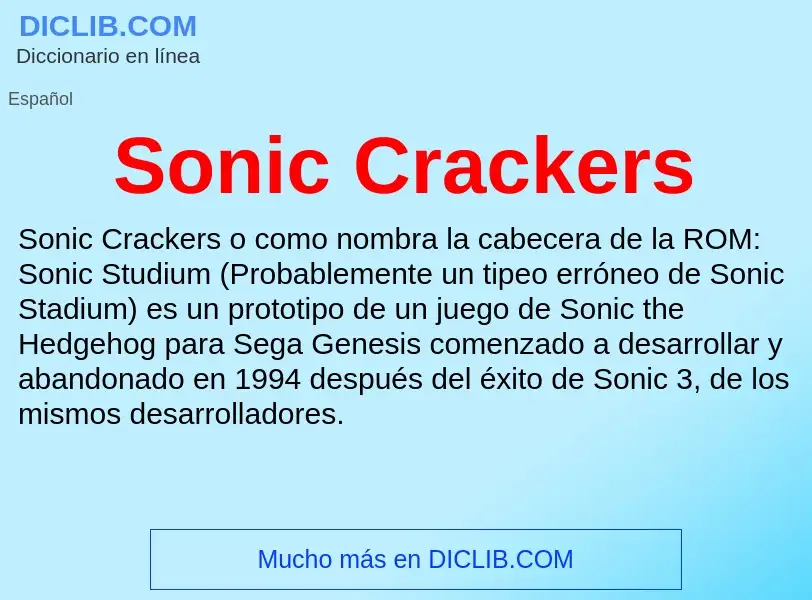 ¿Qué es Sonic Crackers? - significado y definición