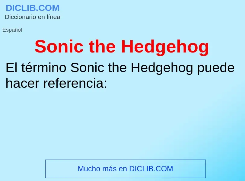 Что такое Sonic the Hedgehog - определение