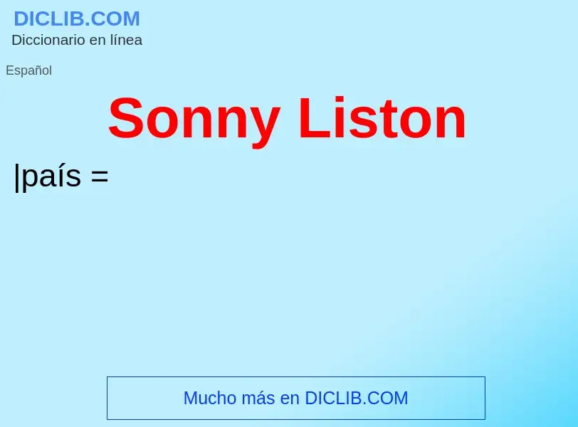 Wat is Sonny Liston - definition