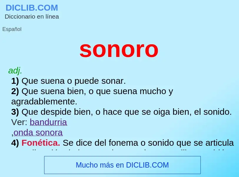 ¿Qué es sonoro? - significado y definición