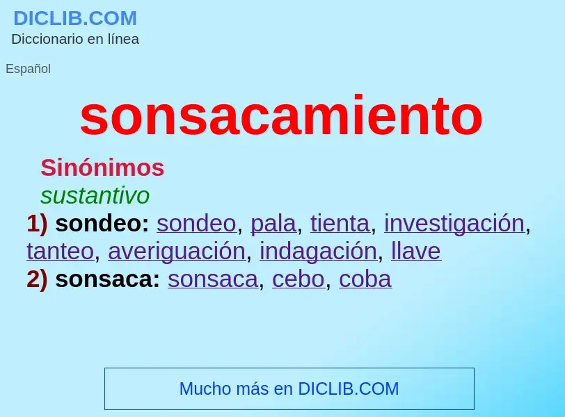 Wat is sonsacamiento - definition