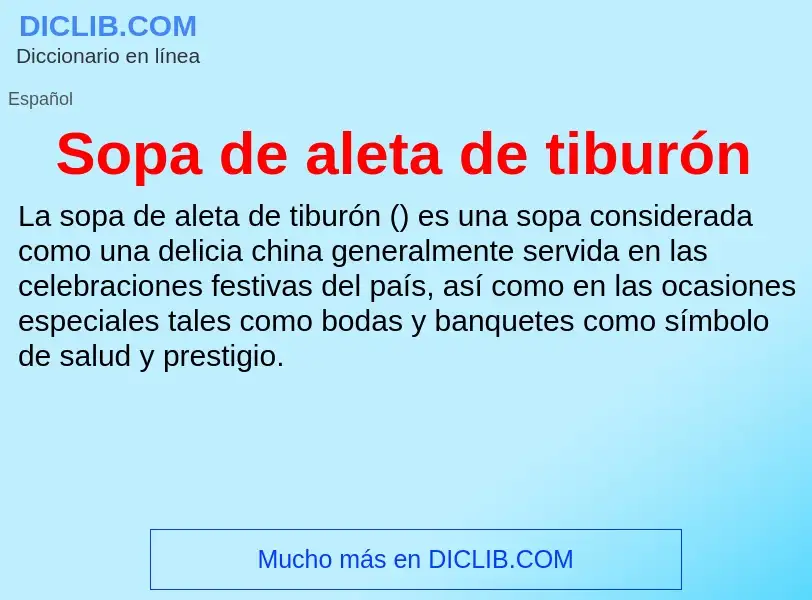 What is Sopa de aleta de tiburón - definition