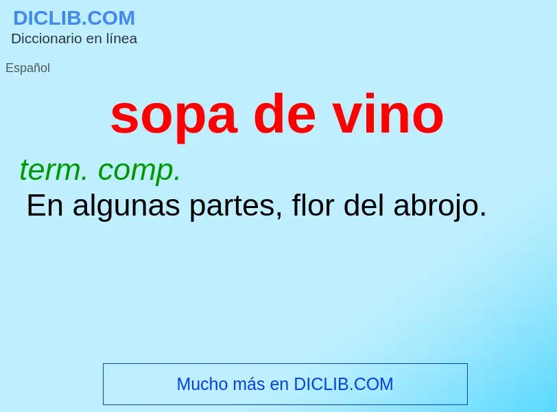 What is sopa de vino - meaning and definition