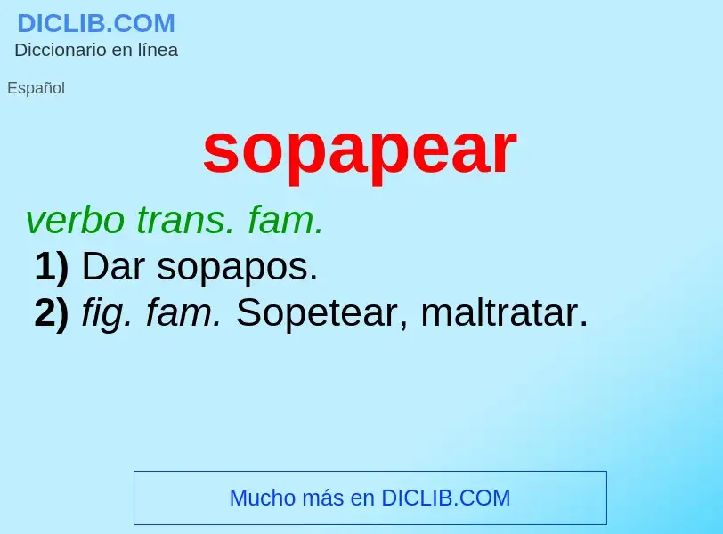 Что такое sopapear - определение