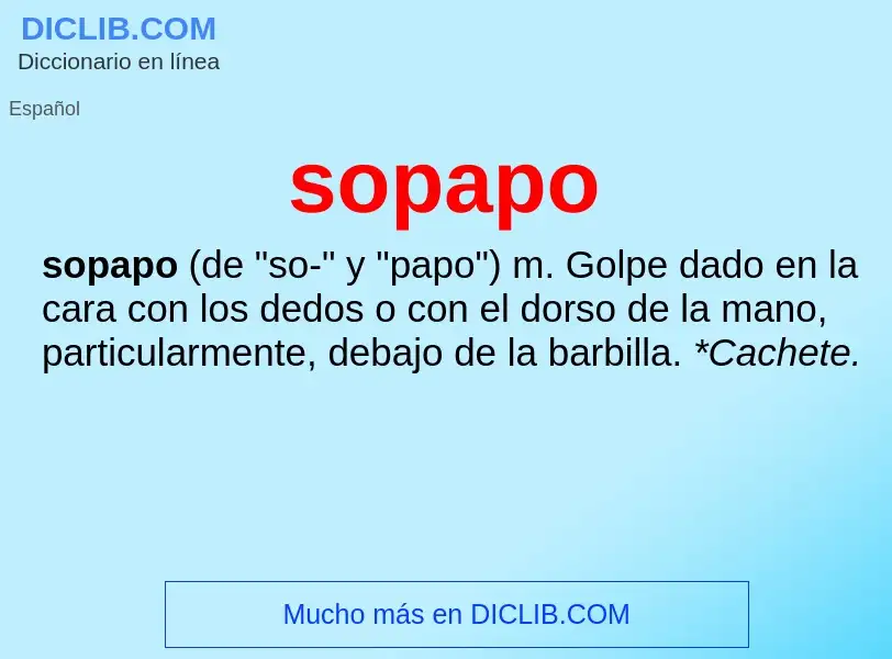 O que é sopapo - definição, significado, conceito