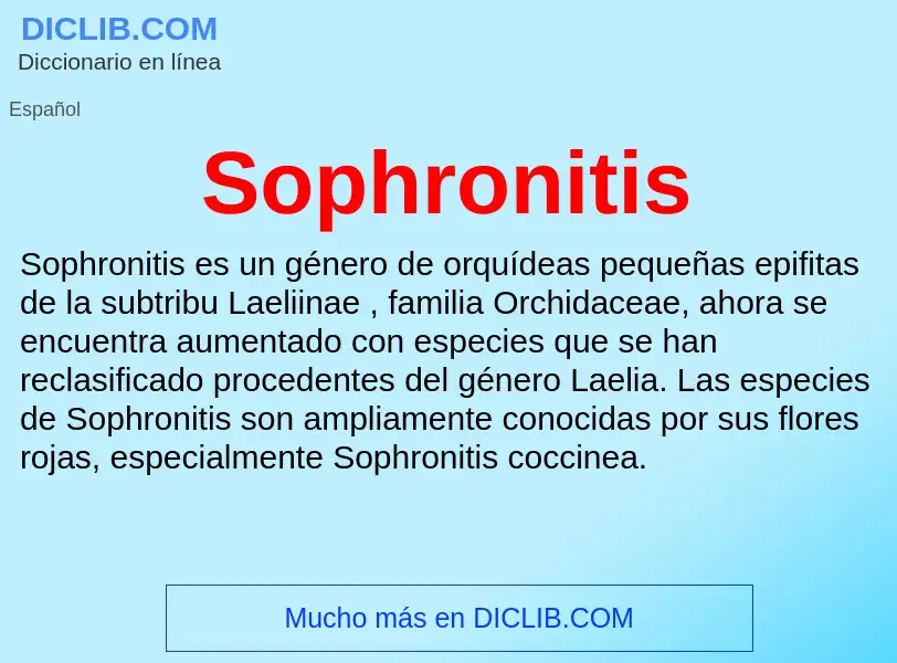 ¿Qué es Sophronitis? - significado y definición