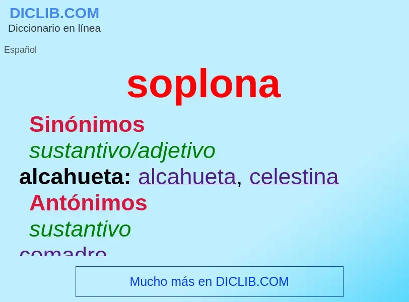 O que é soplona - definição, significado, conceito