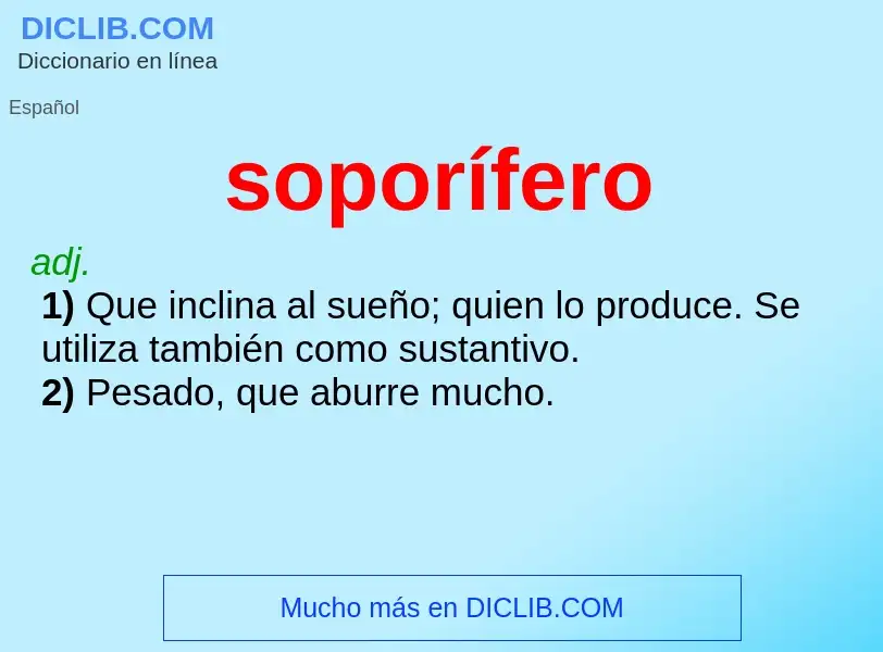 What is soporífero - meaning and definition