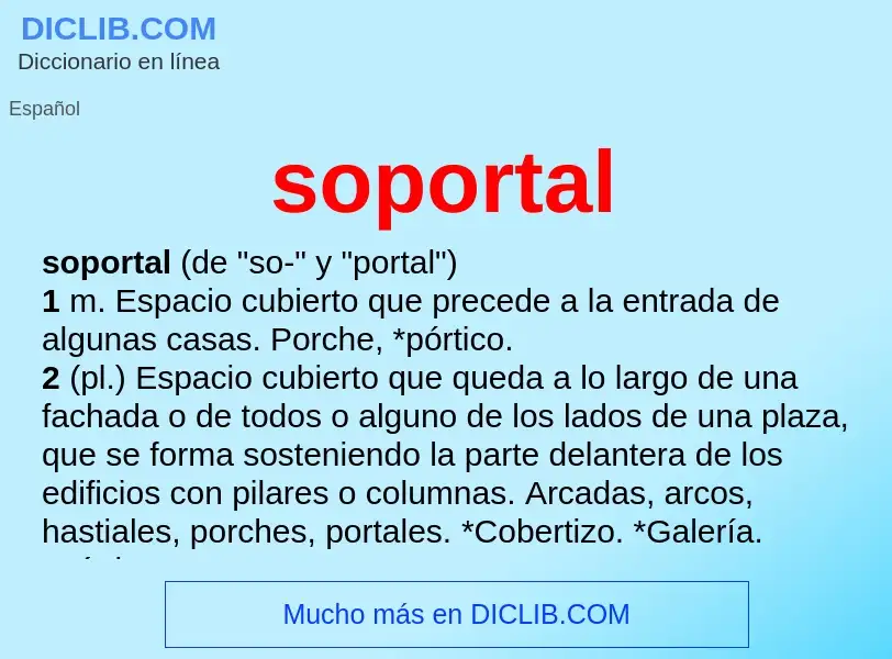 What is soportal - meaning and definition