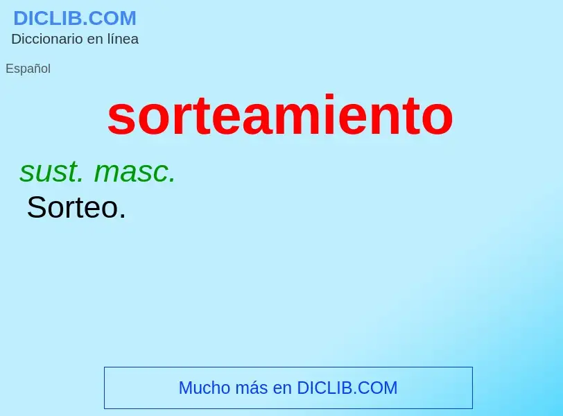 What is sorteamiento - meaning and definition