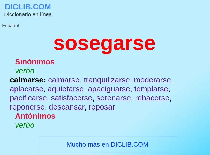 What is sosegarse - meaning and definition