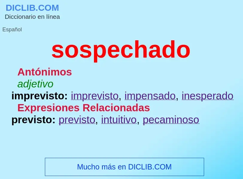 What is sospechado - meaning and definition