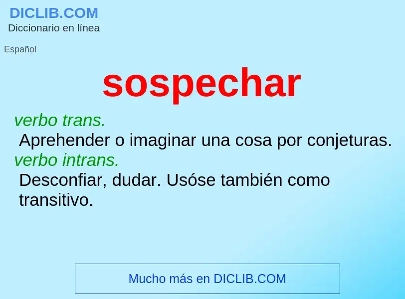 What is sospechar - meaning and definition