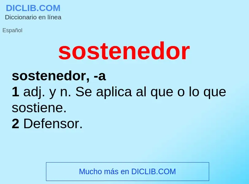 ¿Qué es sostenedor? - significado y definición