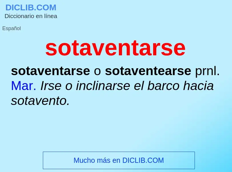 ¿Qué es sotaventarse? - significado y definición