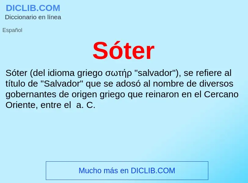 ¿Qué es Sóter? - significado y definición