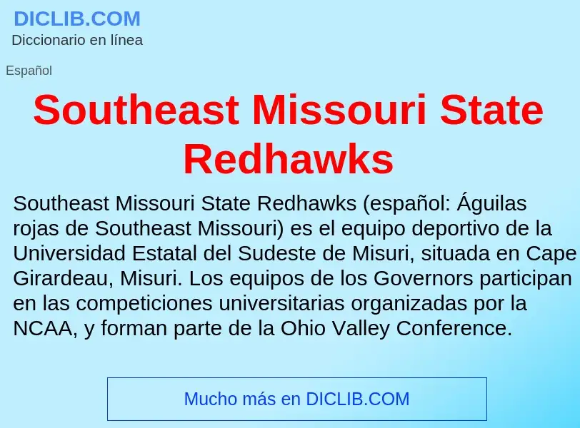 Что такое Southeast Missouri State Redhawks - определение