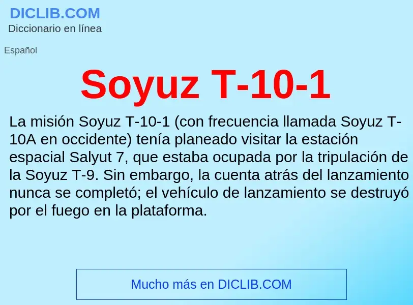 Che cos'è Soyuz T-10-1 - definizione