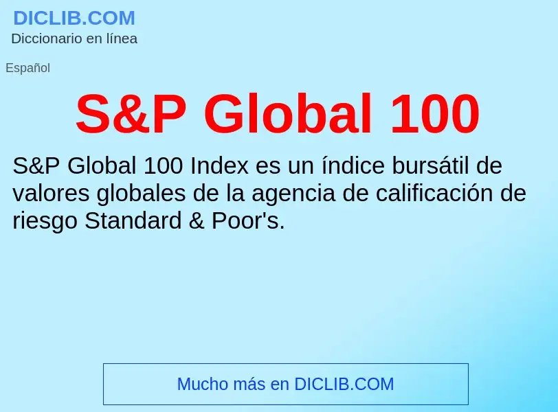 Τι είναι S&P Global 100 - ορισμός