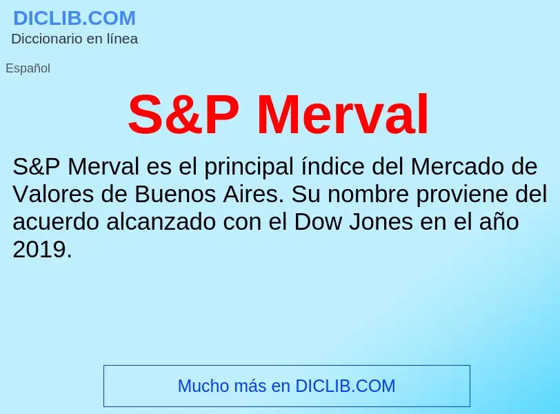 Qu'est-ce que S&P Merval - définition