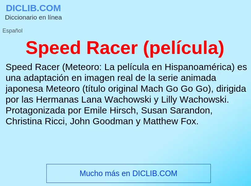 ¿Qué es Speed Racer (película)? - significado y definición