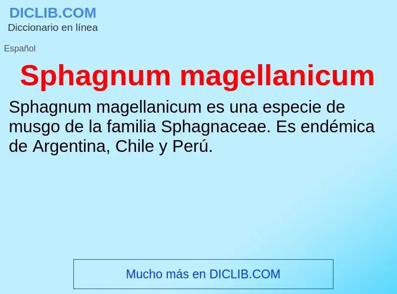 Che cos'è Sphagnum magellanicum - definizione