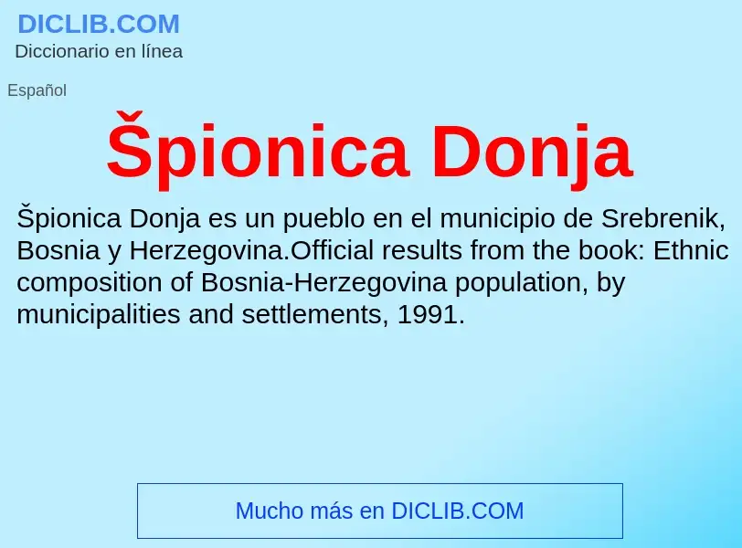 O que é Špionica Donja - definição, significado, conceito