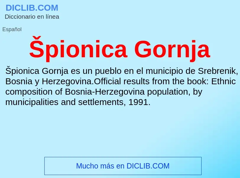 O que é Špionica Gornja - definição, significado, conceito