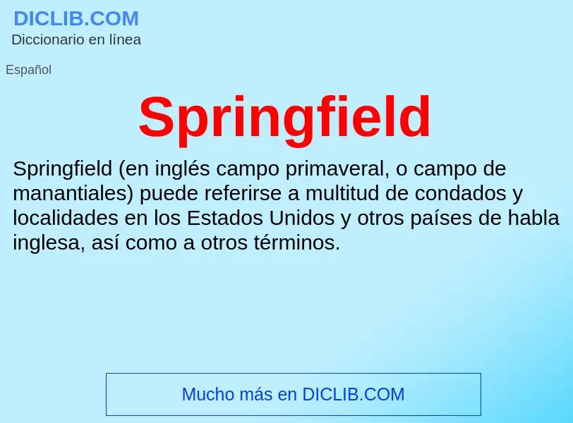 ¿Qué es Springfield? - significado y definición