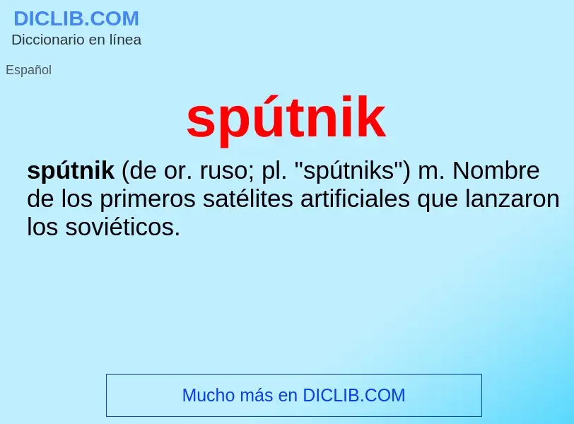 Qu'est-ce que spútnik - définition