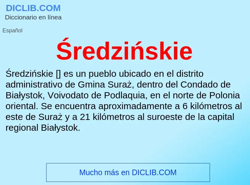 What is Średzińskie - meaning and definition