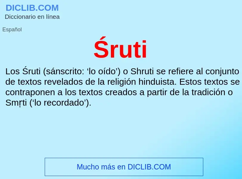 What is Śruti - meaning and definition