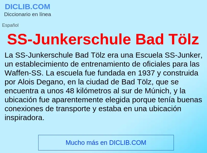 Что такое SS-Junkerschule Bad Tölz - определение