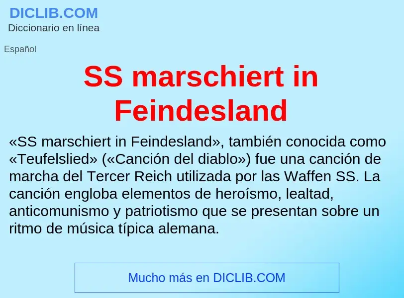 Что такое SS marschiert in Feindesland - определение