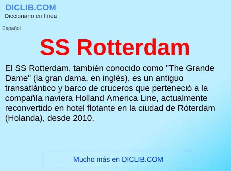 Что такое SS Rotterdam - определение