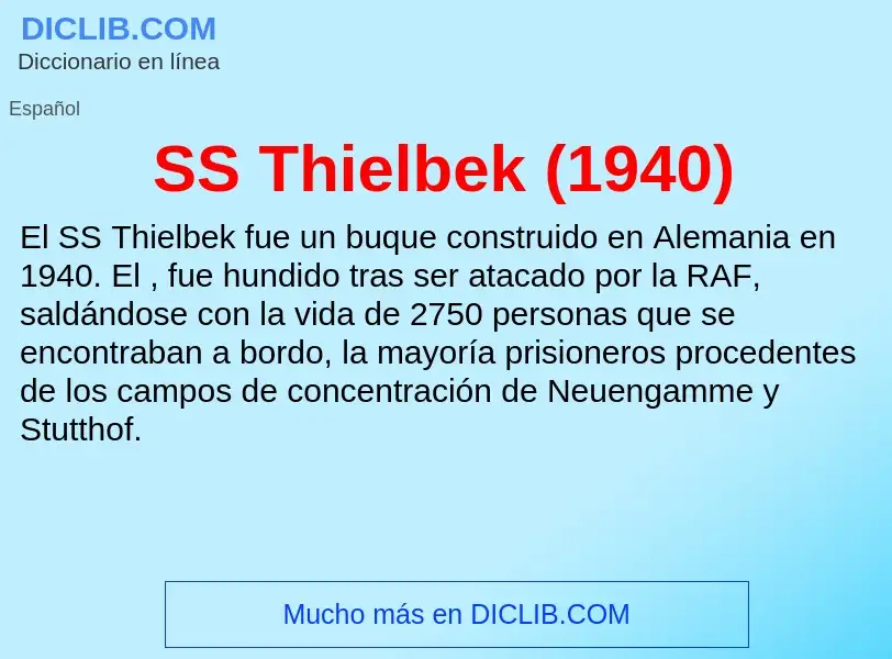 Что такое SS Thielbek (1940) - определение